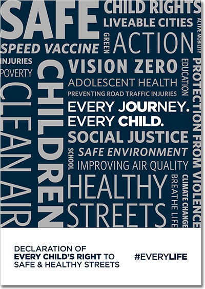 Declaration of Every Child’s Right to Safe & Healthy Streets